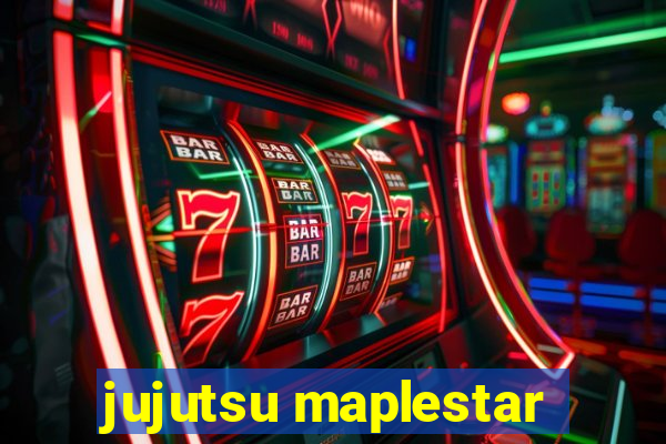 jujutsu maplestar